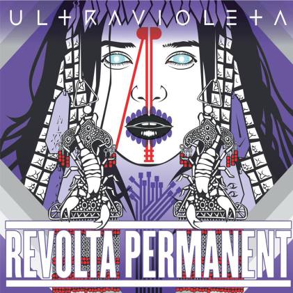 Revolta-Permanent-2018-Ultravioleta